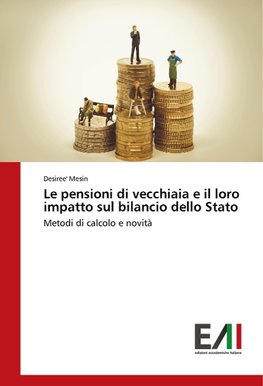 Le pensioni di vecchiaia e il loro impatto sul bilancio dello Stato