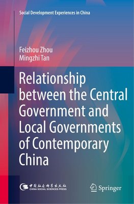 Relationship between the Central Government and Local Governments of Contemporary China