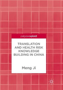 Translation and Health Risk Knowledge Building in China