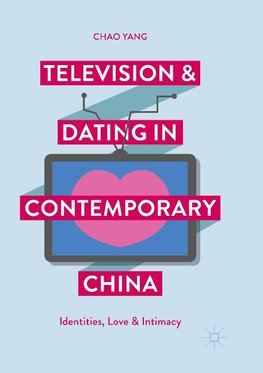 Television and Dating in Contemporary China