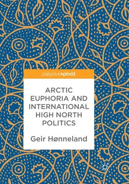 Arctic Euphoria and International High North Politics