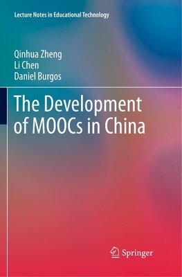 The Development of MOOCs in China