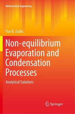 Non-equilibrium Evaporation and Condensation Processes