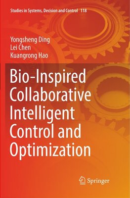 Bio-Inspired Collaborative Intelligent Control and Optimization