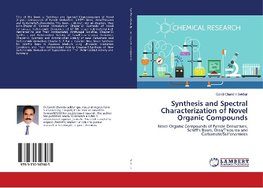 Synthesis and Spectral Characterization of Novel Organic Compounds