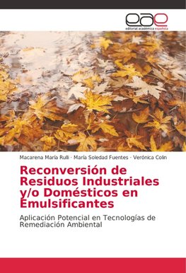 Reconversión de Residuos Industriales y/o Domésticos en Emulsificantes