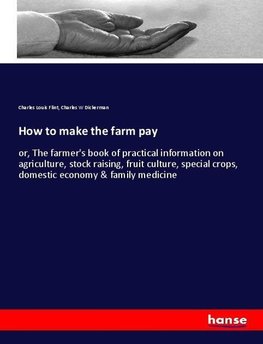 How to make the farm pay