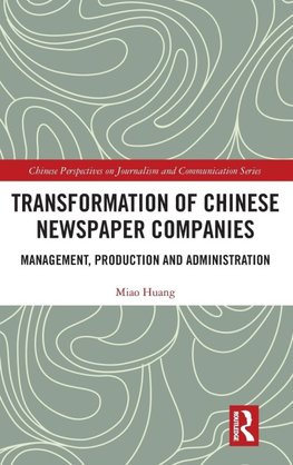 Transformation of Chinese Newspaper Companies