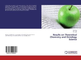 Results on Theoretical Chemistry and Ontology Science