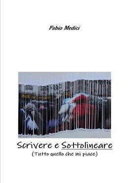 Scrivere e sottolineare (Tutto quello che mi piace)