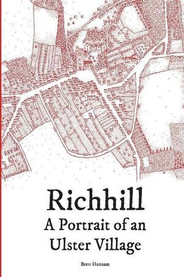 Richhill - A Portrait of an Ulster Village