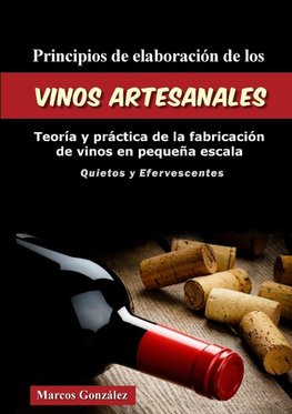 Principios de Elaboraci-n de los Vinos Artesanales