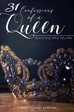 31 Confessions of a Queen