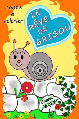 Le rêve de Grisou