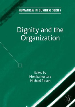 Dignity and the Organization