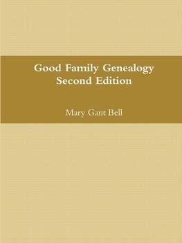 Good Genealogy Second Edition