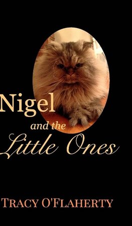 Nigel and the Little Ones