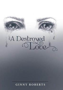 A Destroyed Love