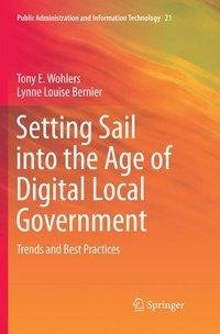 Setting Sail into the Age of Digital Local Government