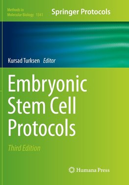 Embryonic Stem Cell Protocols