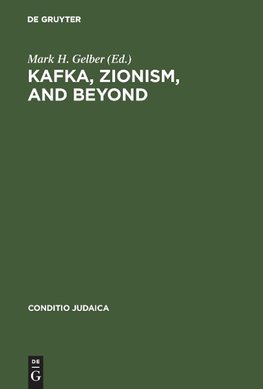 Kafka, Zionism, and Beyond