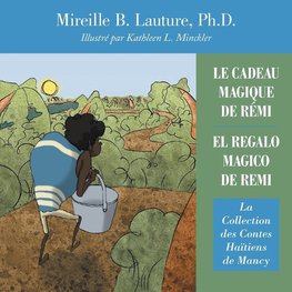 Le Cadeau Magique De Rémi / El Regalo Magico De Remi