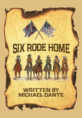 Six Rode Home