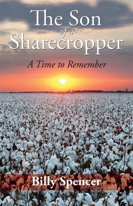 The Son Of A Sharecropper