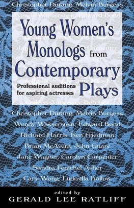 Young Women's Monologues from Contemporary Plays