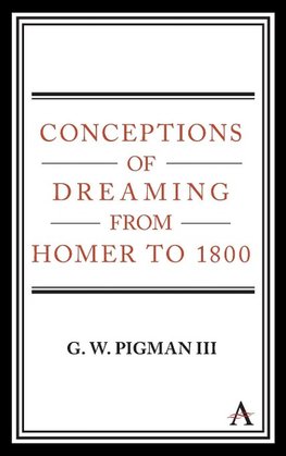 Conceptions of Dreaming from Homer to 1800