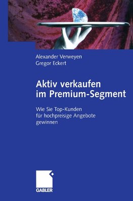 Aktiv verkaufen im Premium-Segment