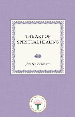 The Art of Spiritual Healing