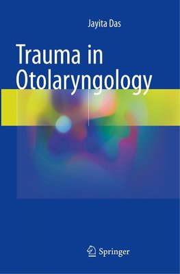 Trauma in Otolaryngology