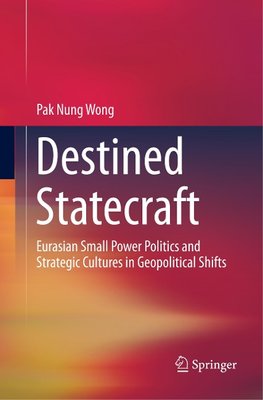 Destined Statecraft