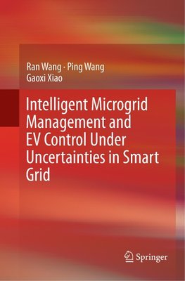 Intelligent Microgrid Management and EV Control Under Uncertainties in Smart Grid