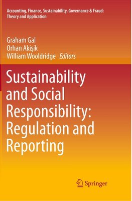 Sustainability and Social Responsibility: Regulation and Reporting