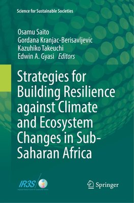 Strategies for Building Resilience against Climate and Ecosystem Changes in Sub-Saharan Africa