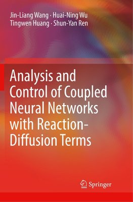 Analysis and Control of Coupled Neural Networks with Reaction-Diffusion Terms