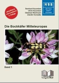 Die Bockkäfer Mitteleuropas 1