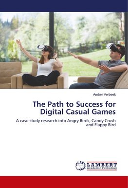 The Path to Success for Digital Casual Games