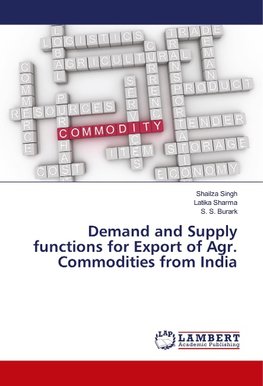 Demand and Supply functions for Export of Agr. Commodities from India