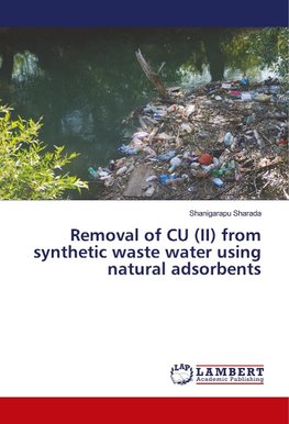 Removal of CU (II) from synthetic waste water using natural adsorbents