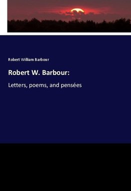 Robert W. Barbour: