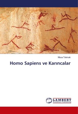 Homo Sapiens ve Karincalar