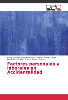 Factores personales y laborales en Accidentalidad