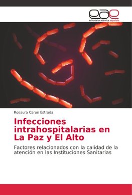 Infecciones intrahospitalarias en La Paz y El Alto