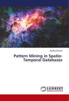 Pattern Mining in Spatio-Temporal Databases