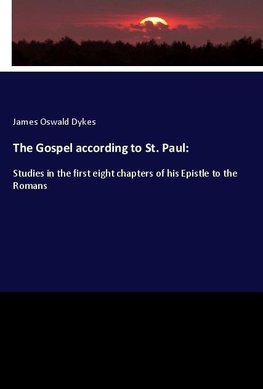 The Gospel according to St. Paul: