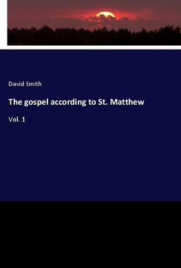 The gospel according to St. Matthew