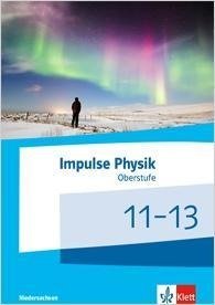 Impulse Physik 11-13. Schülerbuch Klassen 11-13 (G9).  Ausgabe Niedersachsen